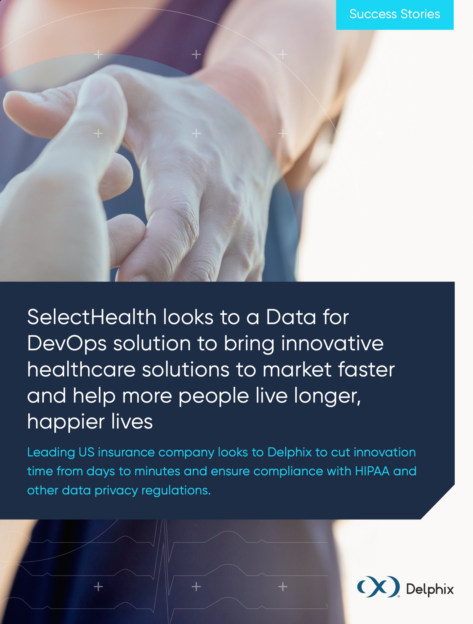 SelectHealth success story cover: bringing healthcare solutions to market faster